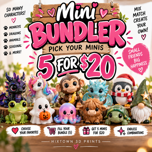 Pick your Minis Single mini or 5 for 20$ Bundle